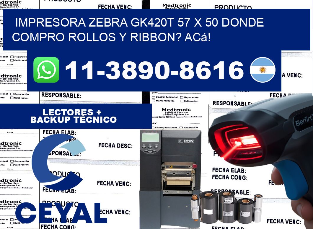 impresora zebra gk420t 57 x 50 Donde compro rollos y ribbon? Acá!