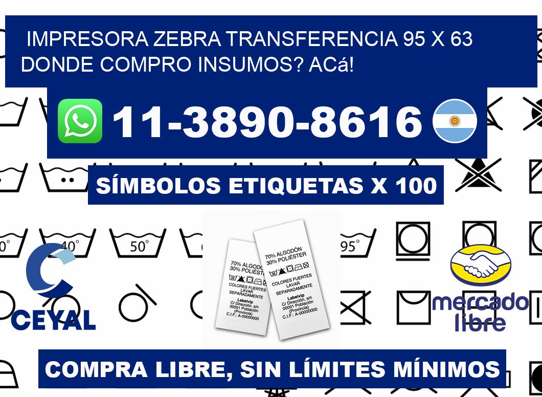 impresora zebra transferencia 95 x 63 Donde compro insumos? Acá!