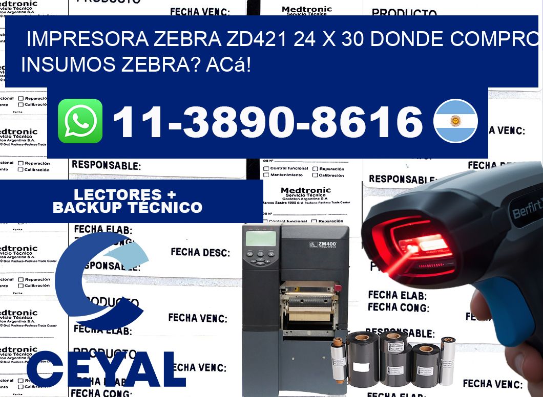impresora zebra zd421 24 x 30 Donde compro insumos zebra? Acá!