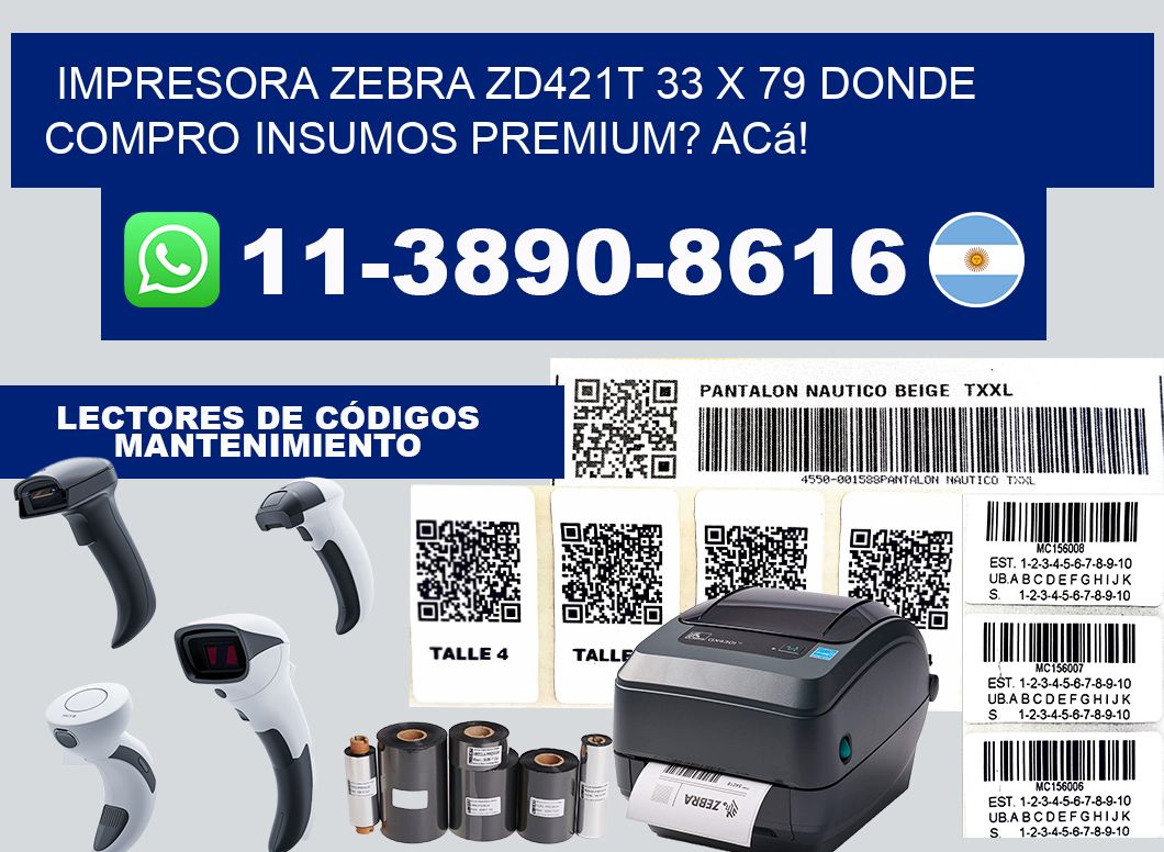 impresora zebra zd421t 33 x 79 Donde compro insumos premium? Acá!