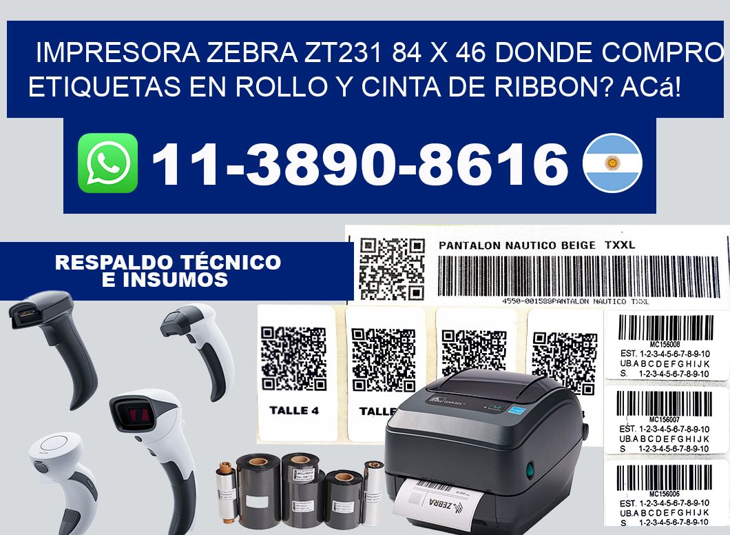 impresora zebra zt231 84 x 46 Donde compro etiquetas en rollo y cinta de ribbon? Acá!