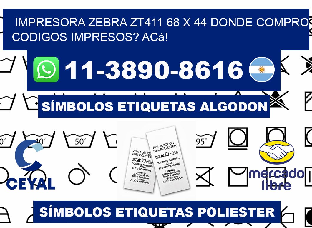 impresora zebra zt411 68 x 44 Donde compro codigos impresos? Acá!