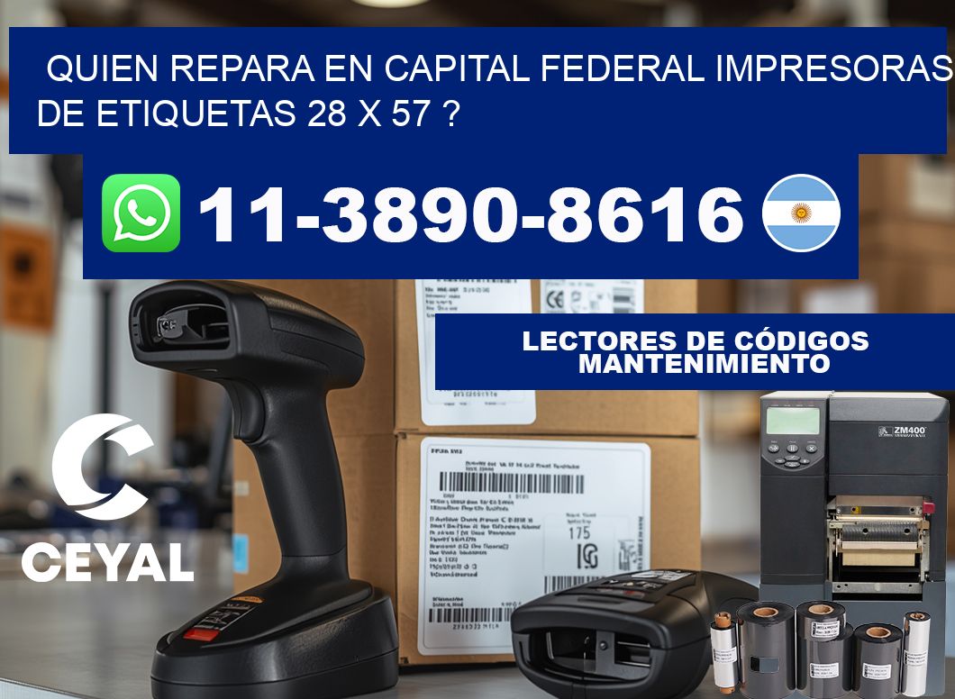 quien repara en capital federal impresoras de etiquetas 28 x 57 ?