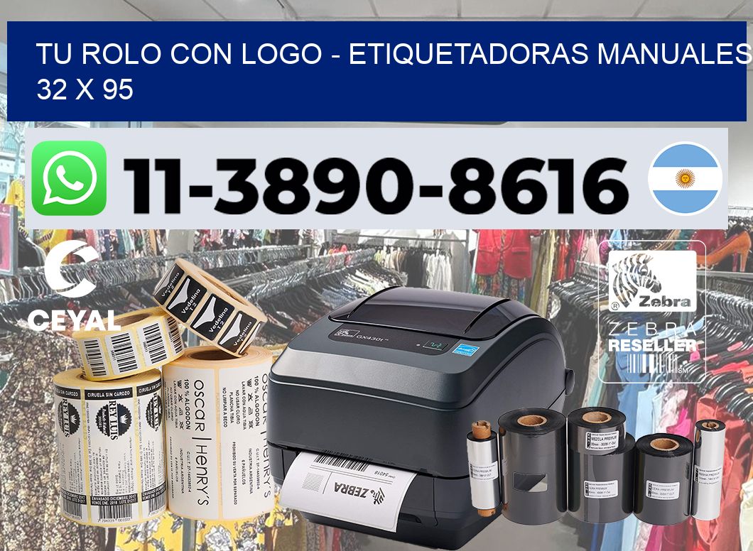 tu rolo con logo - Etiquetadoras Manuales  32 x 95