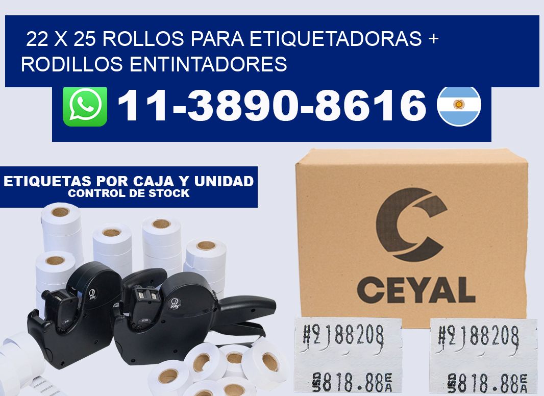 22 x 25 rollos para etiquetadoras + rodillos entintadores