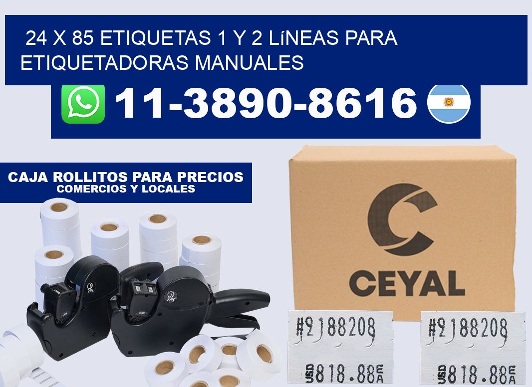 24 x 85 Etiquetas 1 y 2 líneas para etiquetadoras manuales