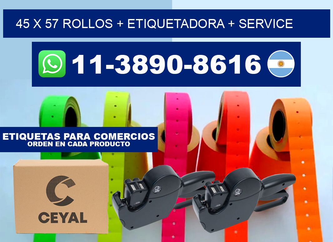 45 x 57 rollos + etiquetadora + service