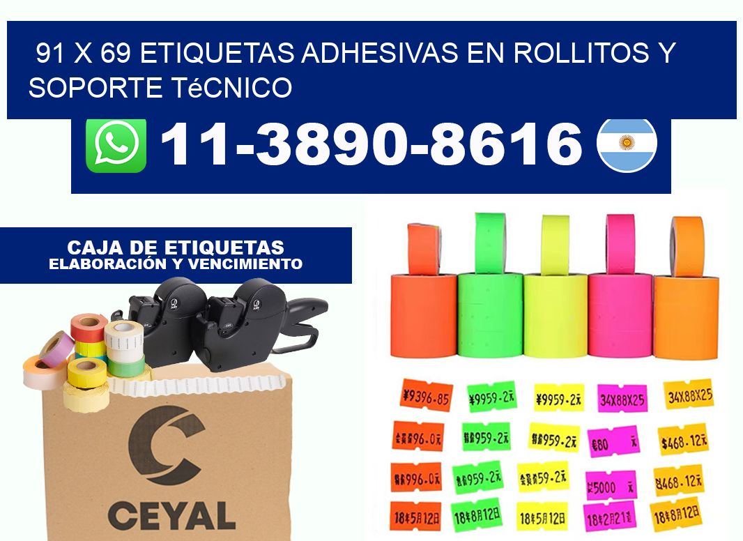 91 x 69 Etiquetas adhesivas en rollitos y soporte técnico