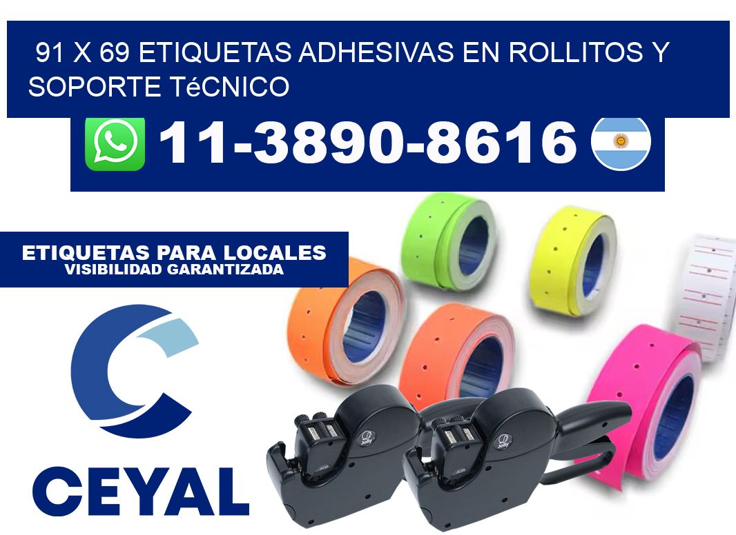91 x 69 Etiquetas adhesivas en rollitos y soporte técnico