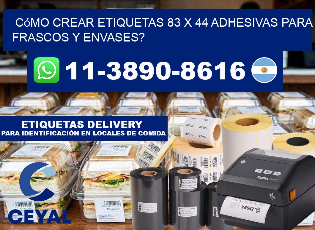 Cómo crear etiquetas 83 x 44 adhesivas para frascos y envases?