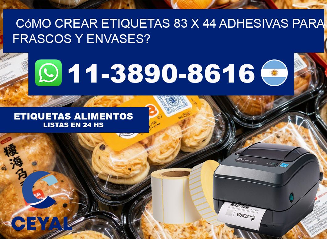Cómo crear etiquetas 83 x 44 adhesivas para frascos y envases?