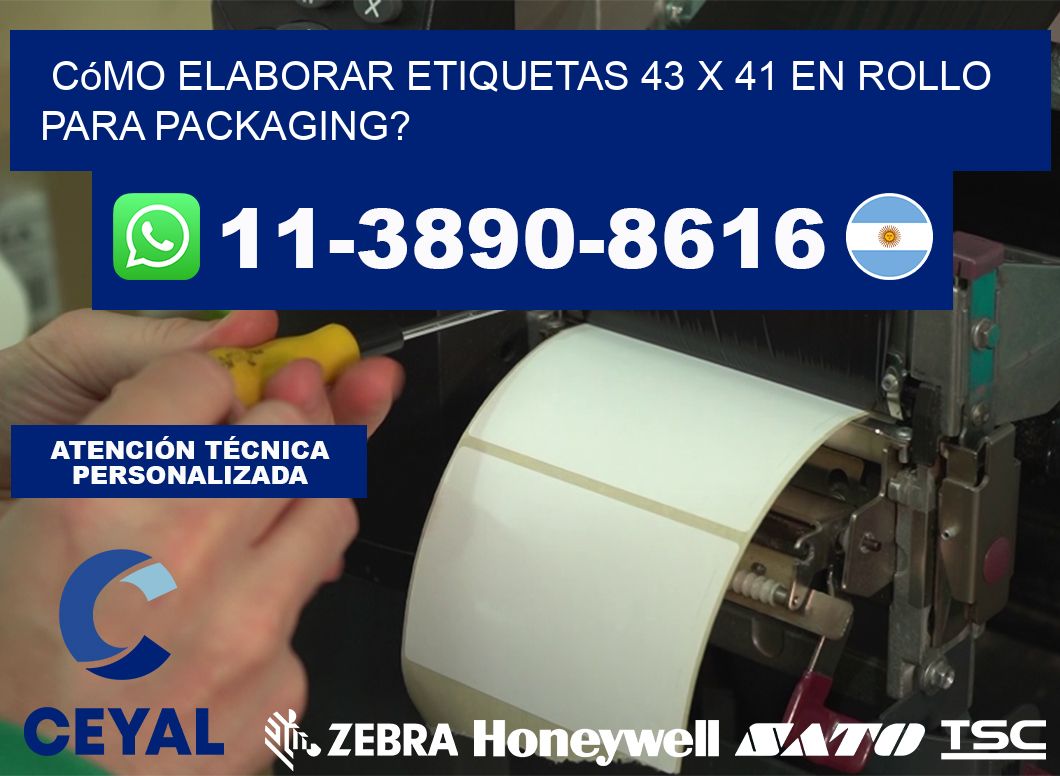 Cómo elaborar etiquetas 43 x 41 en rollo para packaging?