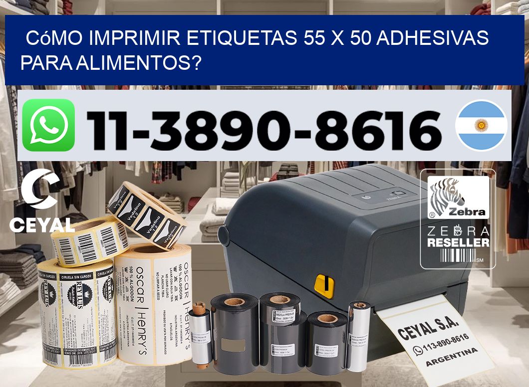 Cómo imprimir etiquetas 55 x 50 adhesivas para alimentos?