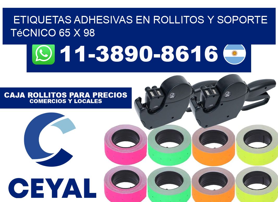 Etiquetas adhesivas en rollitos y soporte técnico 65 x 98