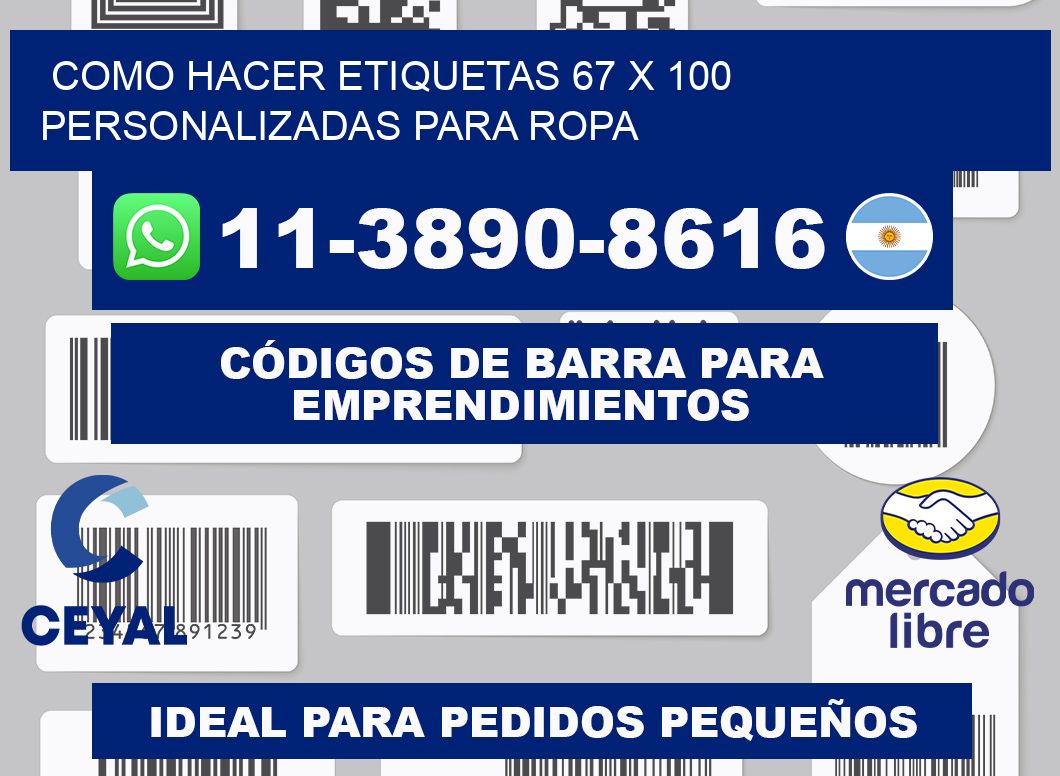 como hacer etiquetas 67 x 100 personalizadas para ropa