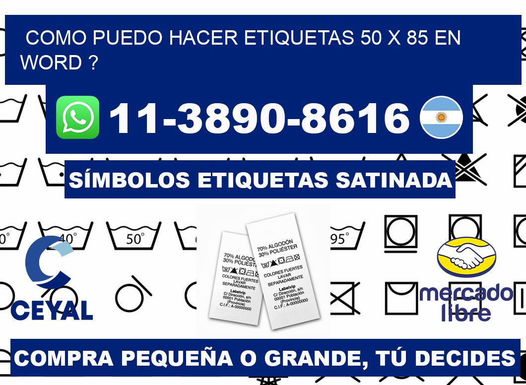 como puedo hacer etiquetas 50 x 85 en word ?