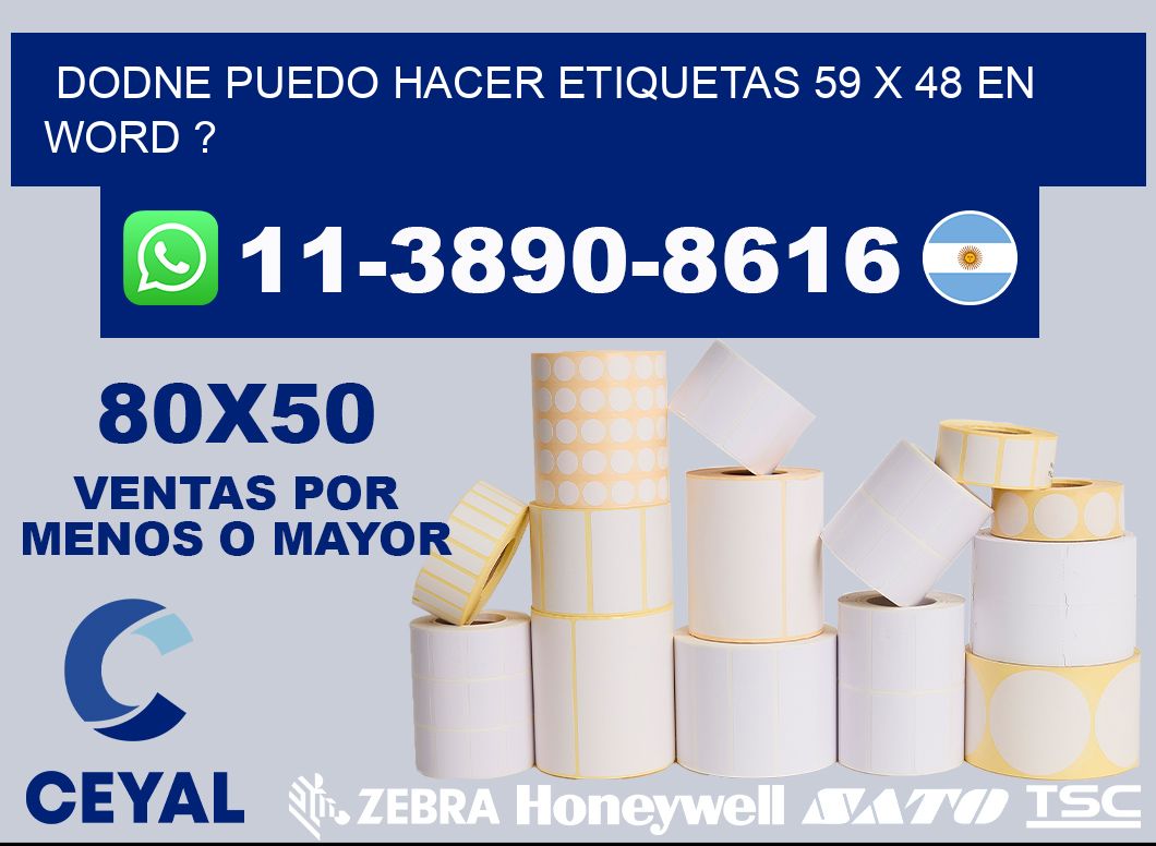 dodne puedo hacer etiquetas 59 x 48 en word ?